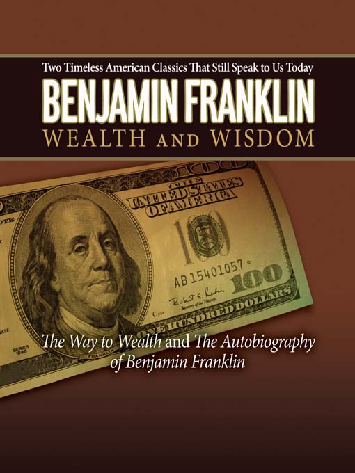 Title details for Wealth and Wisdom by Benjamin Franklin - Wait list